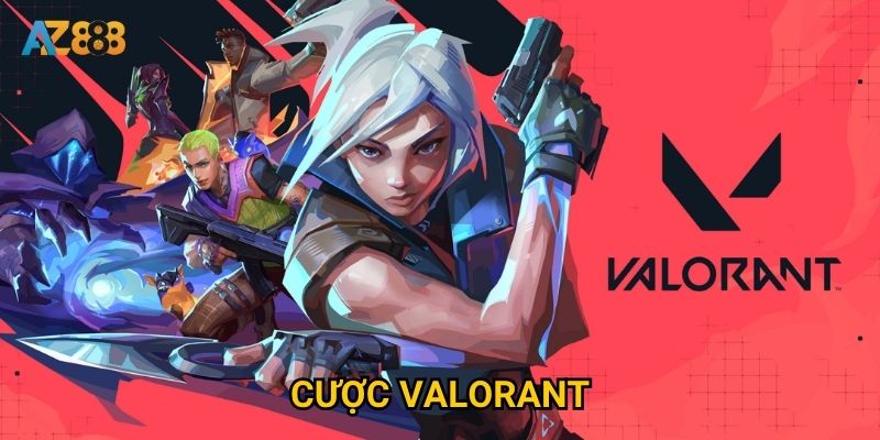 Có nên đầu tư Cược Valorant tại Az888 để tối đa hóa lợi nhuận?