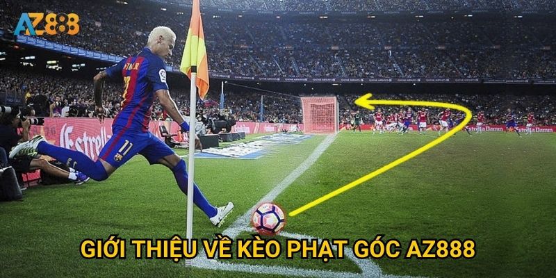 Giới thiệu về kèo phạt góc Az888