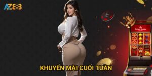 Khuyến mãi cuối tuần Az888 có thực sự mang lại lợi ích khủng?