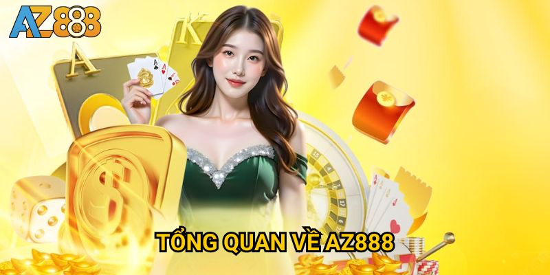 Tổng quan về Az888